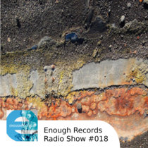 Enough Records Radio Show #018 cover art