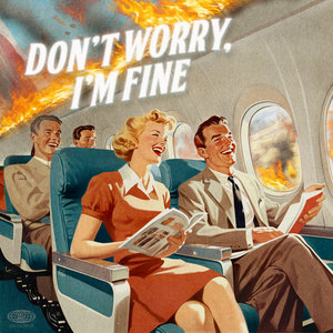Don't Worry, I'm Fine cover