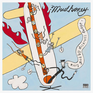 Mudhoney — Every Good Boy Deserves Fudge (30th Anniversary Deluxe Edition)