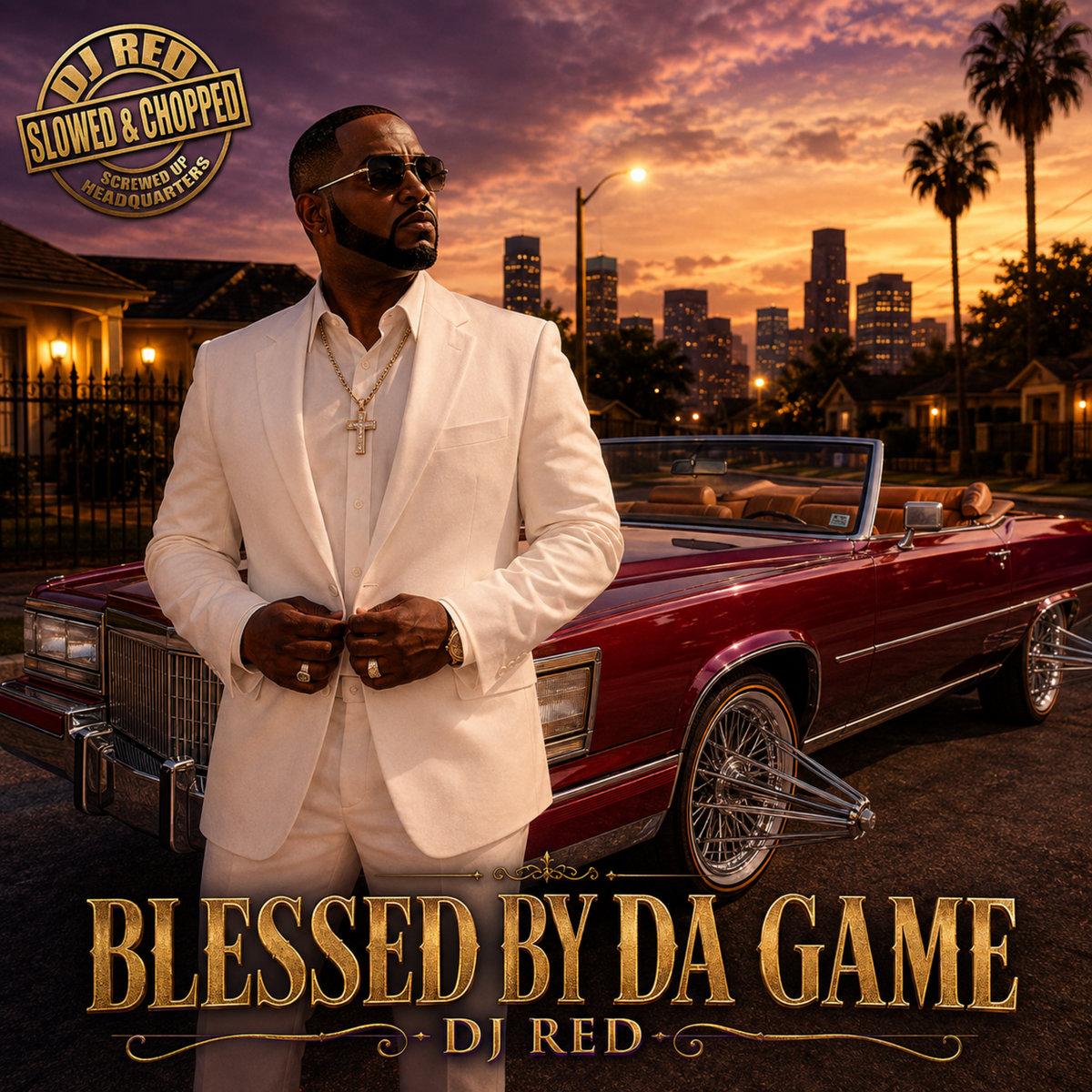 Blessed By Da Game | Dj Red_ScrewedUp Deejay