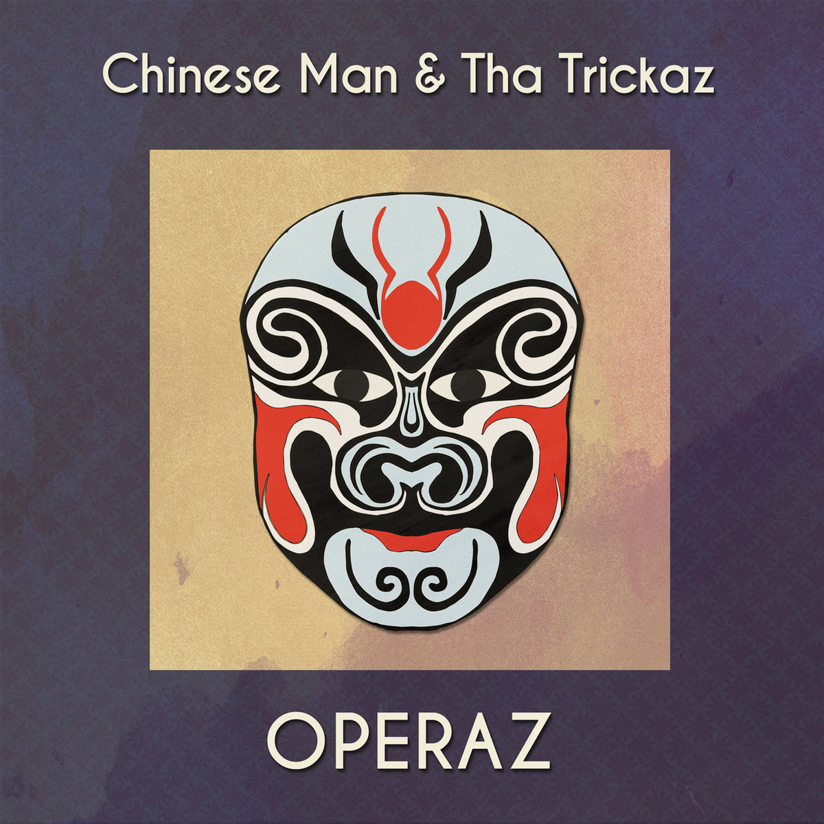 OPERAZ | Chinese Man x Tha Trickaz | Chinese Man Records