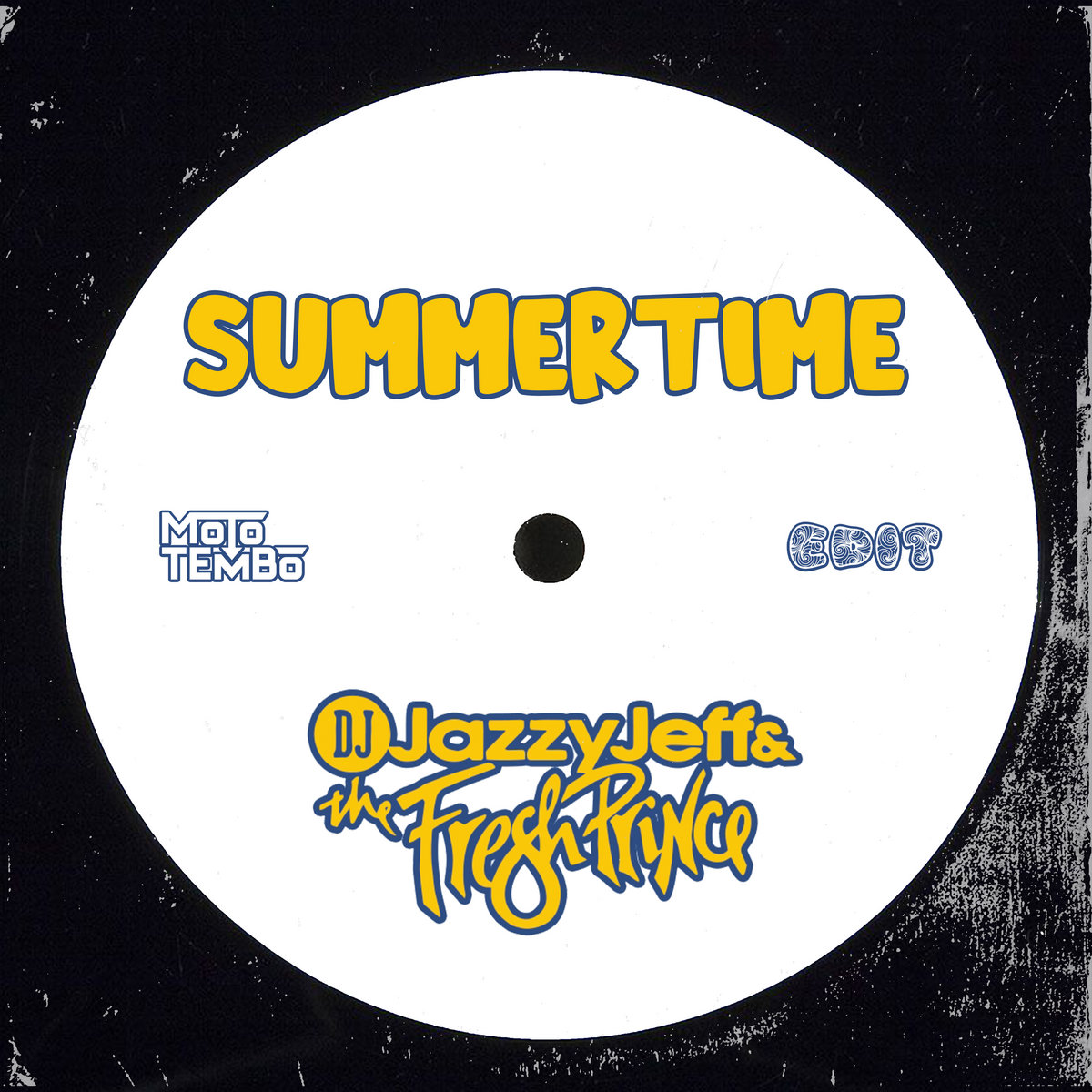 Dj Jazzy Jeff & The Fresh Prince - Summertime (Moto Tembo