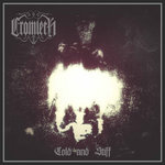 Cromlech - Cold and Stiff