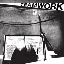 Team Work - Somebody's Gotta Do It