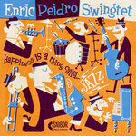 ENRIC PEIDRO SWINGTET - T'AINT ME