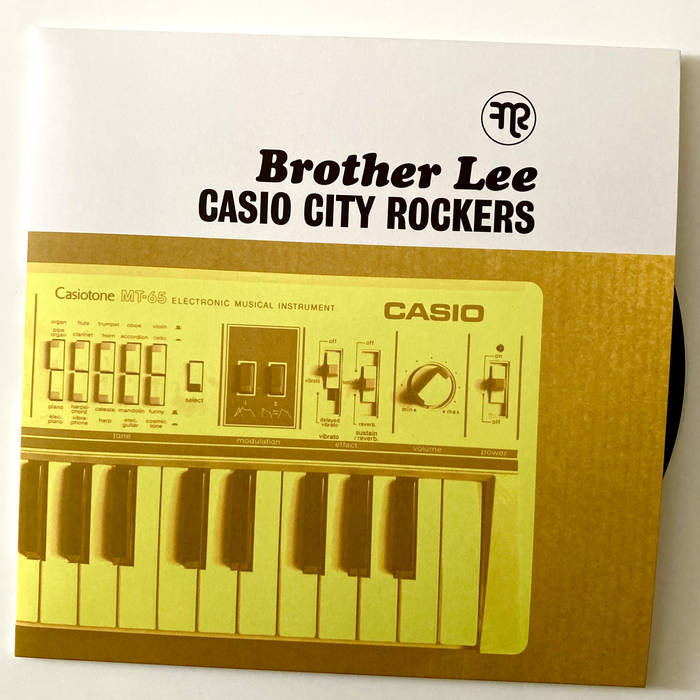 Casio City Rockers | Brother Lee | Dime Records
