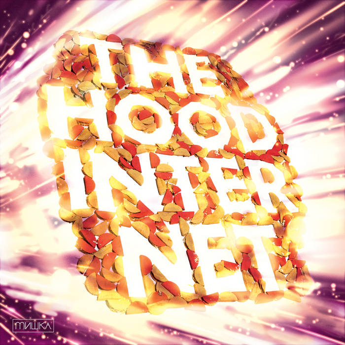 The Hood Internet | The Hood Internet | MishkaNYC