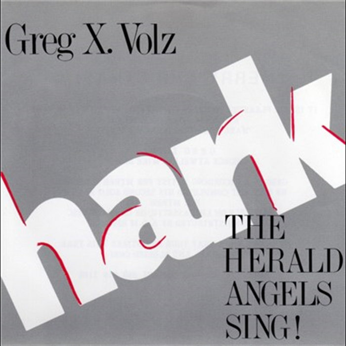 Hark The Herald Angels Sing | Greg X. Volz