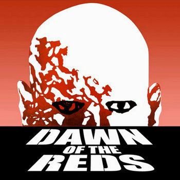 Album artwork for Dawn of the Reds