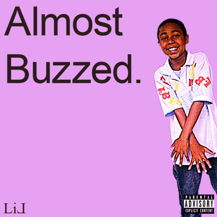 Almost Buzzed. | LiL DICK Mane