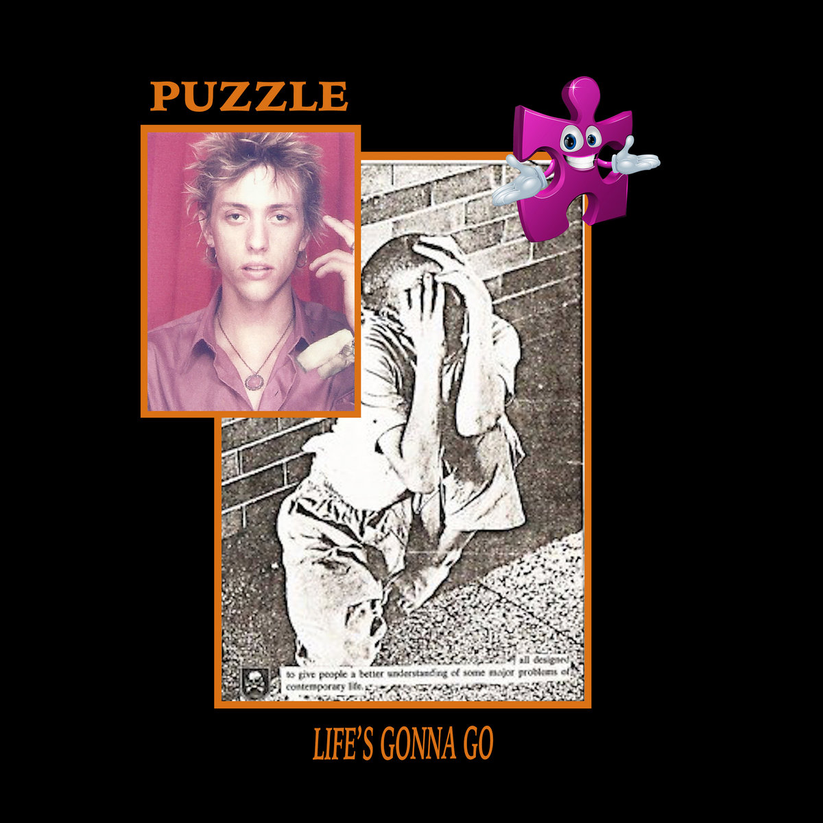 Life's Gonna Go | PUZZLE