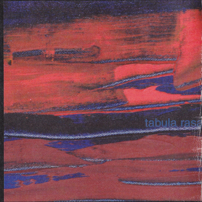 tabula rasa | tabula rasa
