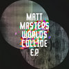 Worlds Collide EP