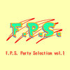 FPS Party Selection vol.1