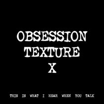OBSESSION TEXTURE X [TF00277] cover art