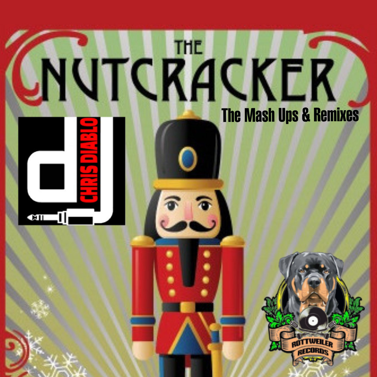 The Nutcracker The Mash Ups & Remixes Dj Chris Diablo