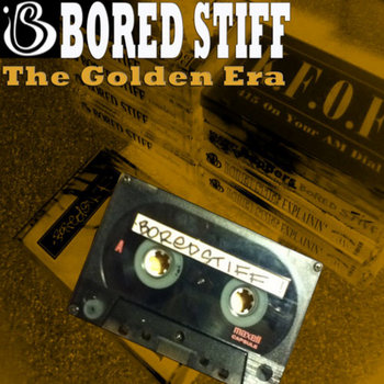 Bored Stiff The Golden Era 92-95 | Bored Stiff | BORED STIFF