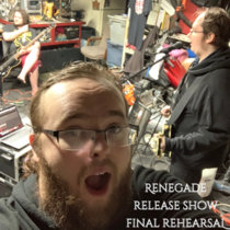 Renegade Release Final Rehearsal cover art