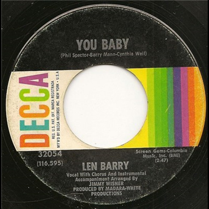You Baby Would I Love You | Len Barry