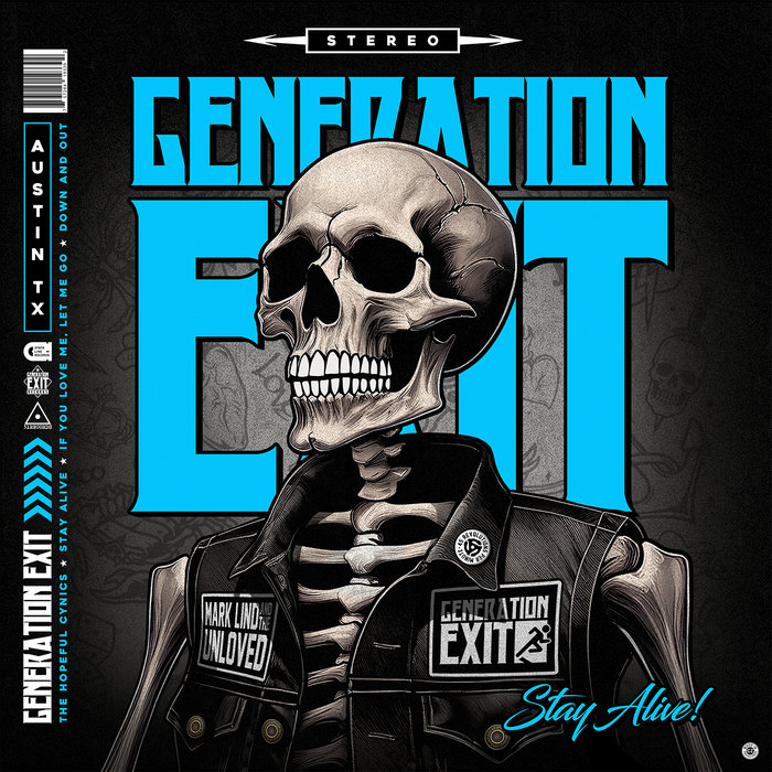 Stay Alive! (Split EP) | Generation Exit/Mark Lind & The Unloved Stay Alive! (Split EP) | Generation Exit/Mark Lind & The Unloved