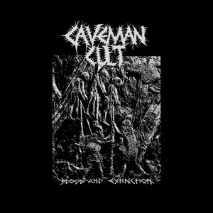 Caveman Cult — Blood And Extinction