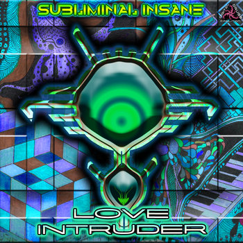 Subliminal Insane - Love Intruder (digiep088 - Digital Drugs