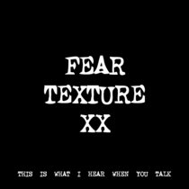 FEAR TEXTURE XX [TF00578] cover art