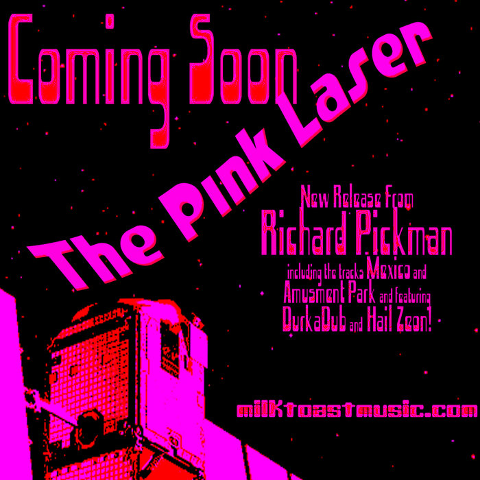 (promo)The Pink Laser Singles, by Richard Pickman