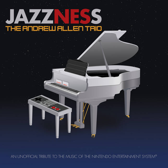 JazzNESs: A NES Classic Jazz Tribute | The Andrew Allen Trio