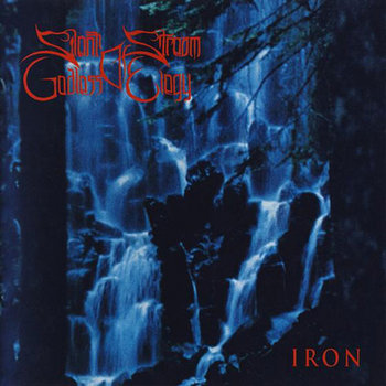 Iron | Silent Stream Of Godless Elegy