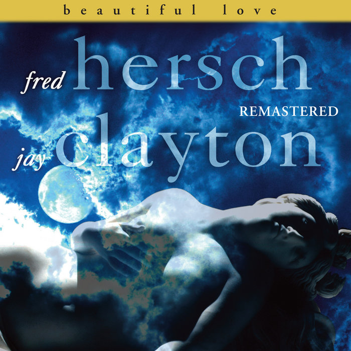 Beautiful Love (Remastered) | Fred Hersch & Jay Clayton
