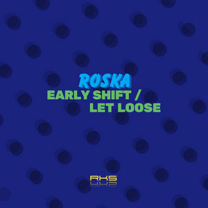 Early Shift / Let Loose cover