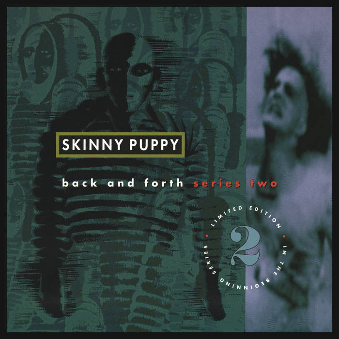Smothered Hope, Skinny Puppy