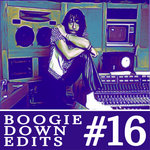Boogie Down Edits #16 RICK JAMES EDITS