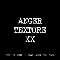 ANGER TEXTURE XX [TF00763] cover art