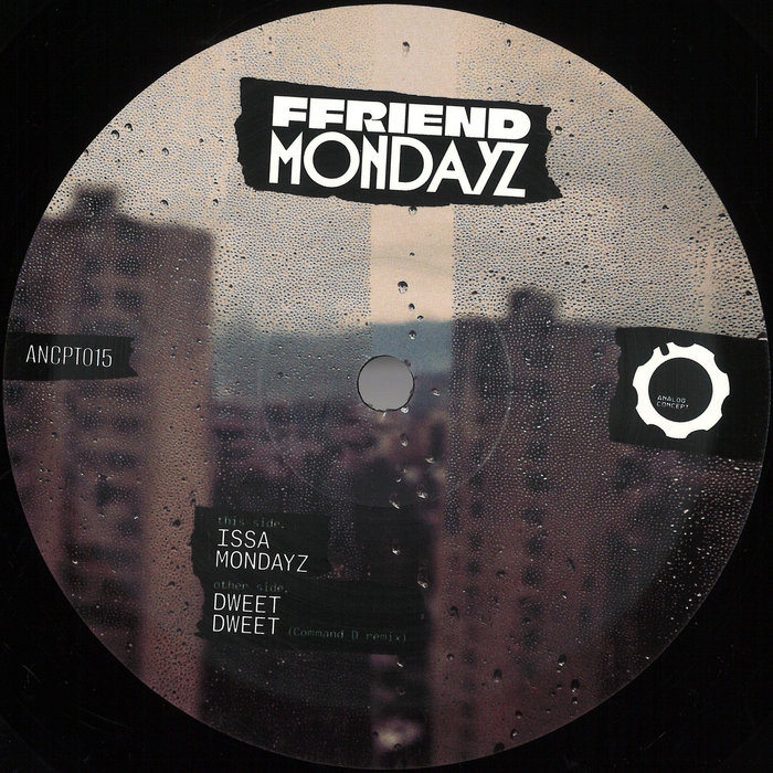 Mondayz | FFriend, Command D | Analog Concept