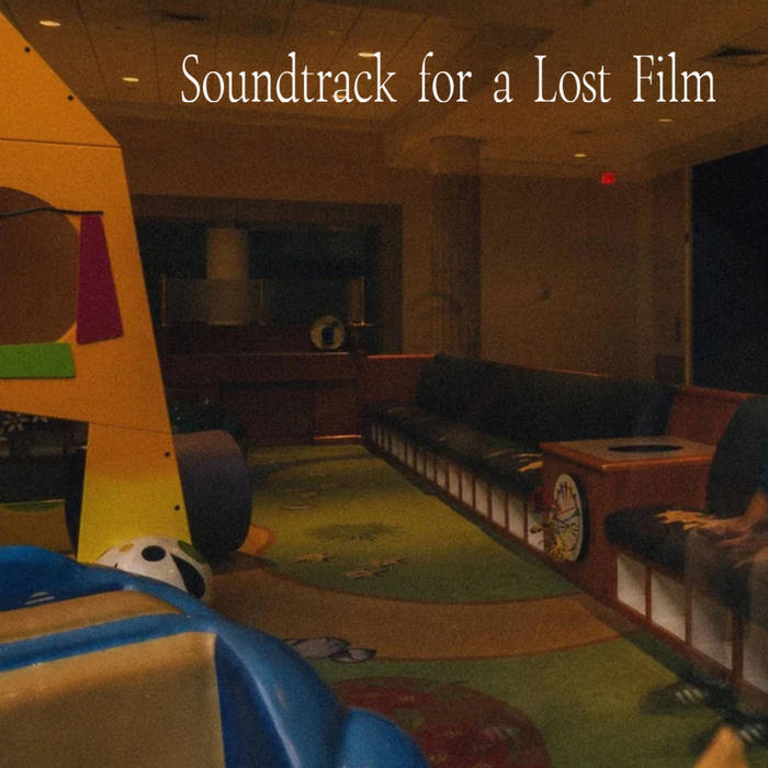 Soundtrack for a Lost Film by Pt. Zero cover art