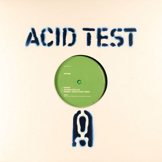 洋楽 Tin Man - Acid Test 01.1 Donato Dozzy a0772186281_10.jpg