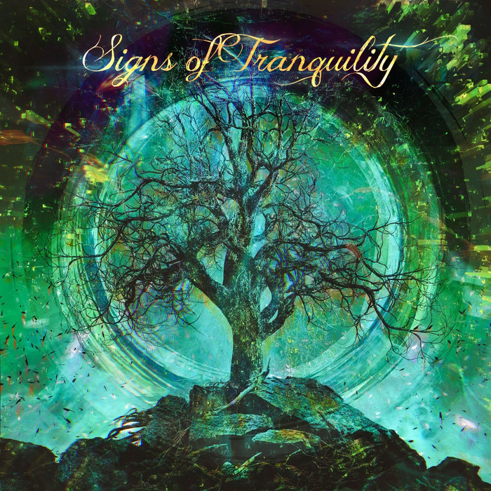 Signs of Tranquility, by Signs of Tranquility
