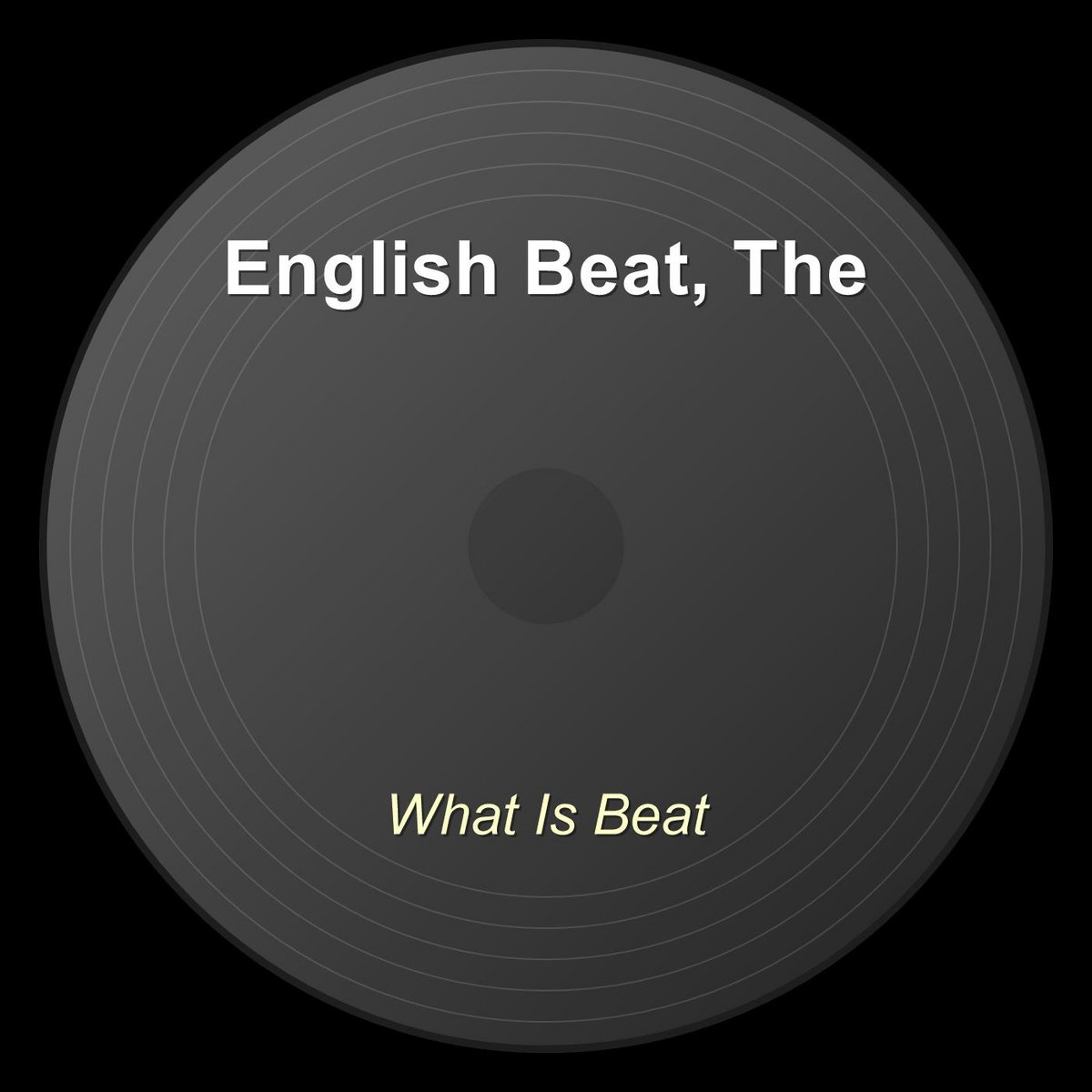 What Is Beat | English Beat, The