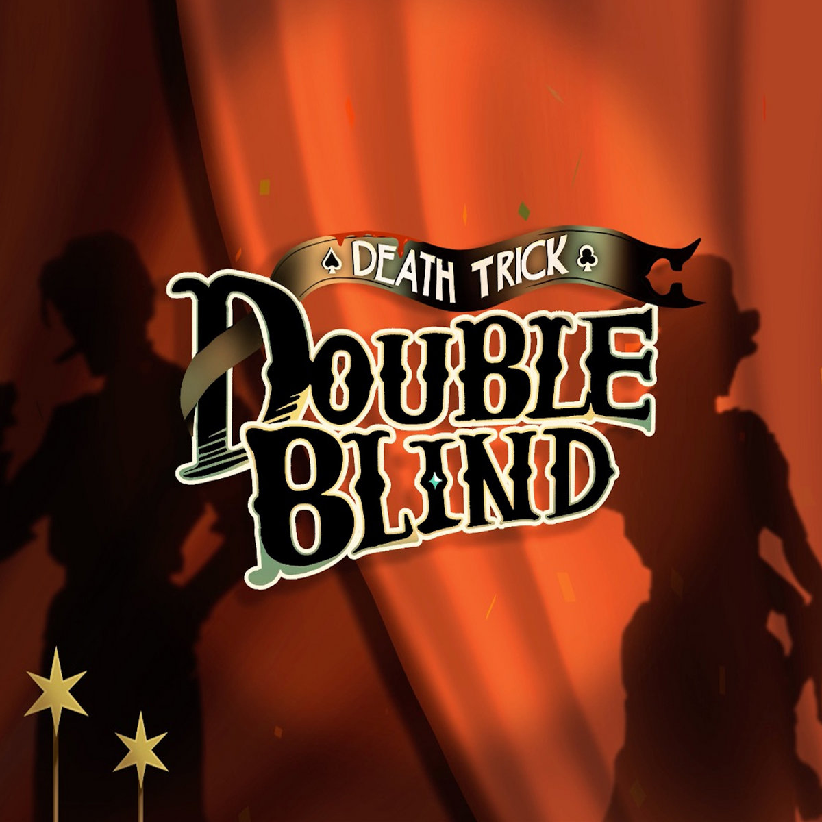 Death Trick: Double Blind (Unreleased) | Mooncake Audio