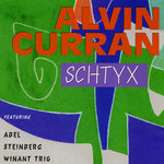 Alvin Curran: Schtyx