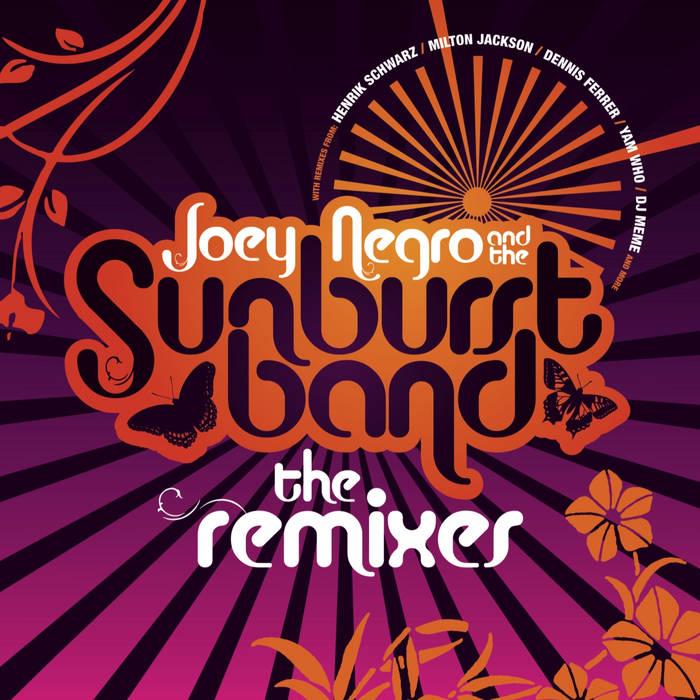 The Remixes | Joey Negro & The Sunburst Band | Z Records