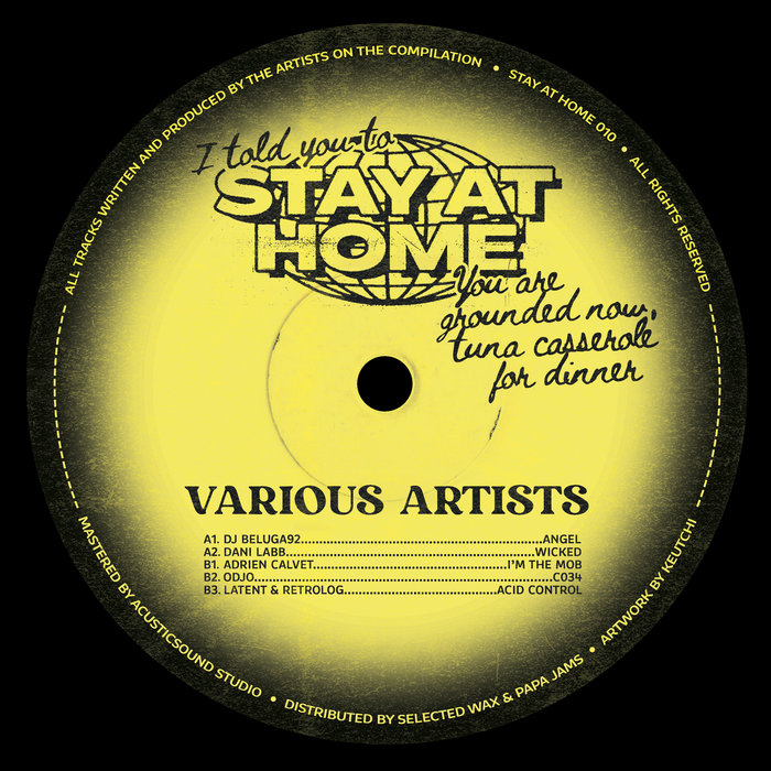 Pochette de I Told You To Stay At Home You Are Grounded Now, Tuna Casserole For Dinner par DJ Beluga92, Dani Labb, Adrien Calvet, ODJO, Latent & Retrolog