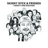 Skinny Dyck - Goodbye Seems So Easy
