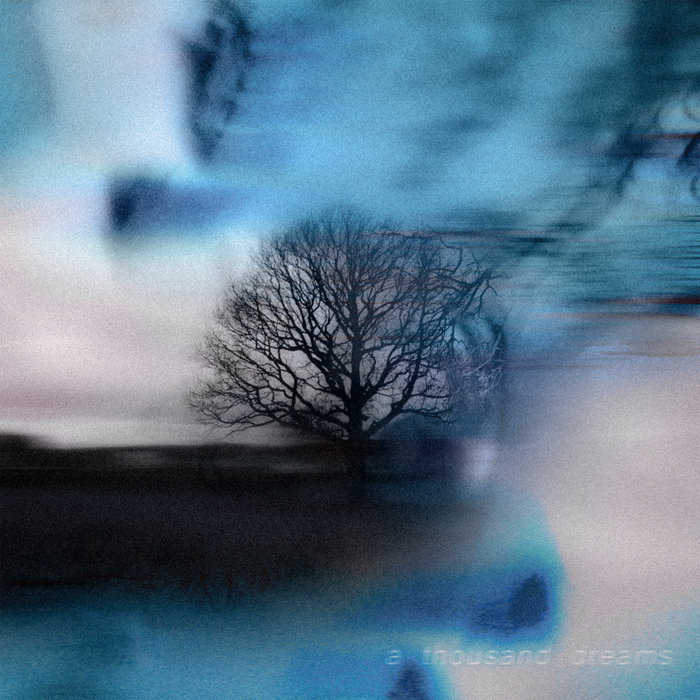 A Thousand Dreams, by The Sound of Modesty