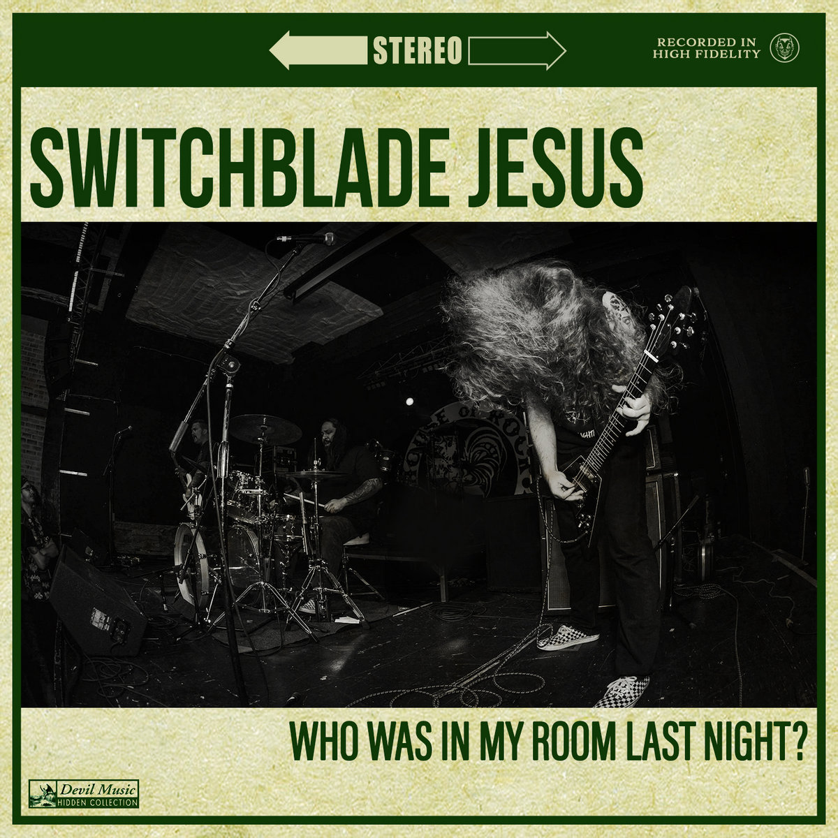 Who Was In My Room Last Night Switchblade Jesus