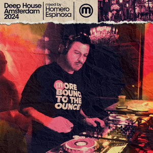 Homero Espinosa — Deep House Amsterdam 2024