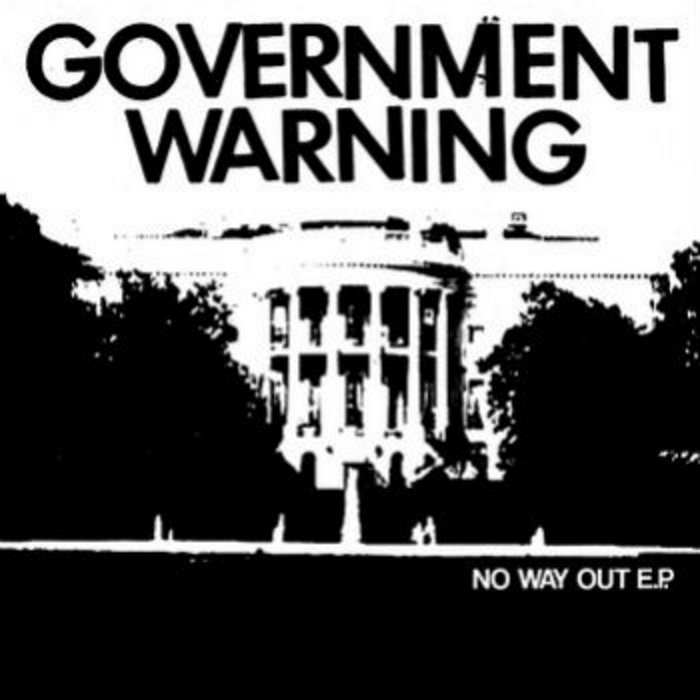 No Way Out | Government Warning | No Way Records