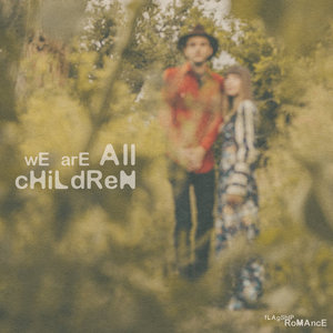 Flagship Romance — We Are All Children